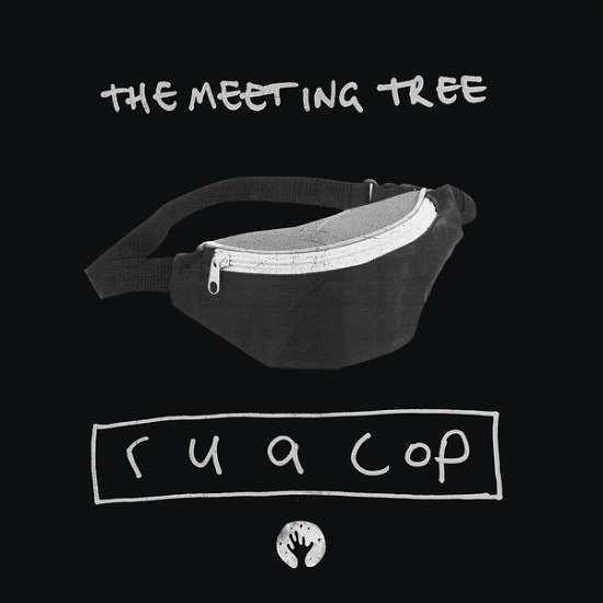 Cover for Meeting Tree · R U A Cop (CD) [EP edition] (2023)