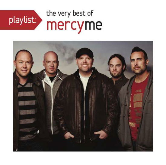 Playlist: Very Best of - Mercyme - Muziek -  - 0888751504929 - 11 december 2015