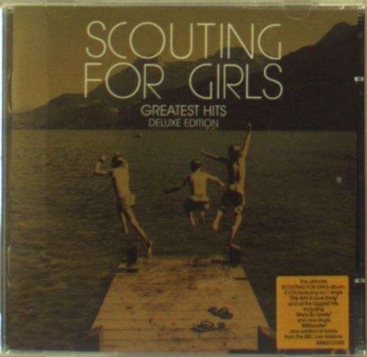 Cover for Scouting For Girls · Greatest Hits (CD) [Deluxe edition] (2014)
