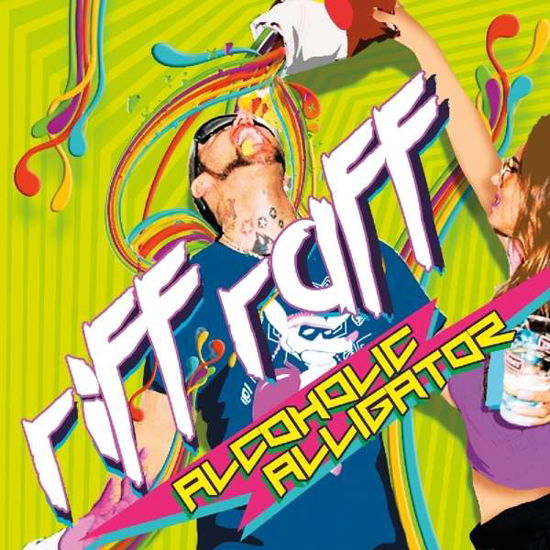 Riff Raff · Alcoholic Alligator (CD) (2018)