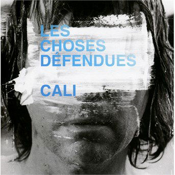 Les Choses Defendues - Cali - Musiikki - COLUM - 0889853838929 - torstai 24. marraskuuta 2016