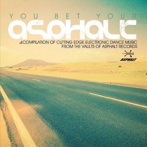 Cover for You Bet Your Asphalt / Var · You Bet Your Asphalt / Var-You Bet Your Asphalt / (CD) (2013)