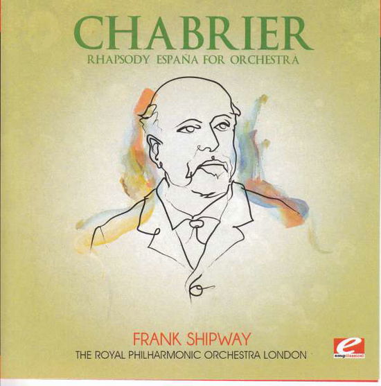 Cover for Chabrier · Rhapsody Espana For Orchestra-Chabrier (CD) (2013)