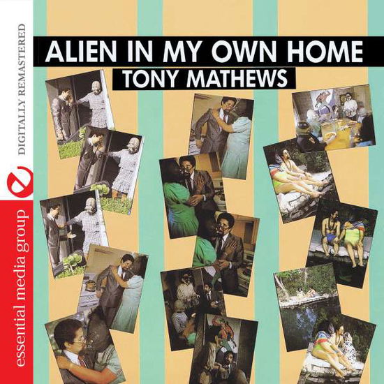 Alien in My Own Home - Tony Mathews - Música - Essential Media Mod - 0894232105929 - 28 de novembro de 2014