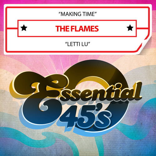 Cover for Flames (The) · Making Time / Letti Lu (Essential 45's) (CD) (2022)