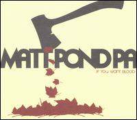 If You Want Blood - Matt Pond Pa - Musik - ALTITUDE - 0898894000929 - 19. juni 2007