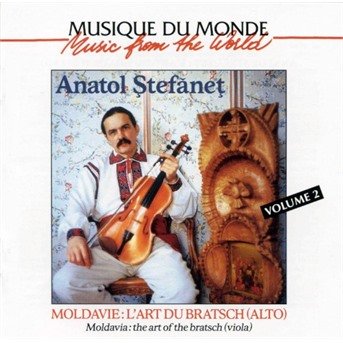 Cover for Anatol Stefanet · Moldavie: L'art Du Bratsch (alto) (CD) (2010)