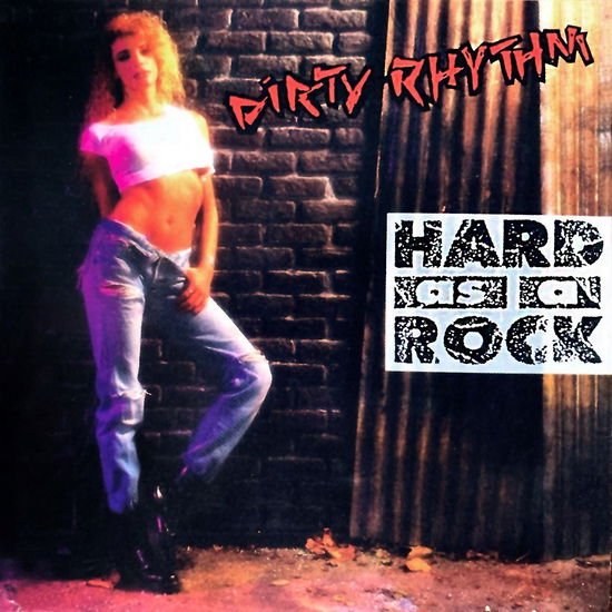 Cover for Dirty Rhythm · Hard As a Rock (CD) [Bonus Tracks edition] (2023)