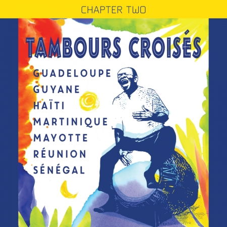 Cover for Tambours Croises · Chapter Two (CD) (2016)