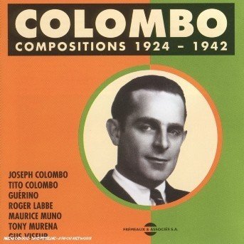 Cover for Colombo · Compositions: 1924-1942 (CD) (2018)