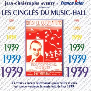 Cover for Jean-christophe Averty · Les Cingles Du Music-Hall: 1939 (CD) (2018)