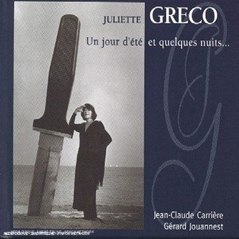 Un Jour D'ete Et Quelques Nuit - Juliette Greco - Música - SELECT - 3467687447929 - 30 de junho de 1990