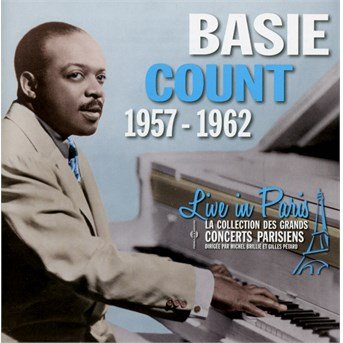 Cover for Count Basie · Live in Paris 1957-62 (CD) (2015)