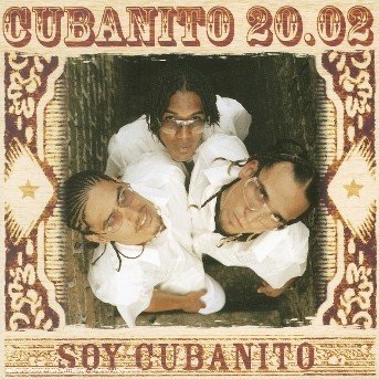 Cover for Cubanito 20.02 · Soy Cubanito + 3 (CD) (2004)