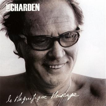 Cover for Eric Charden · Magnifique Mensonge (CD) (2012)