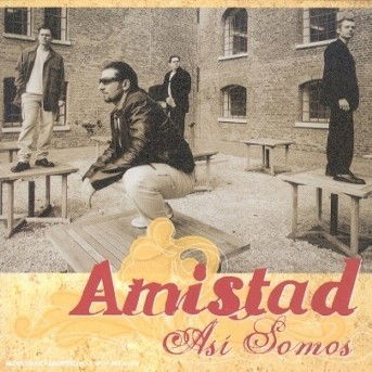 Cover for Amistad · Asi Somos (CD) (2007)