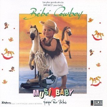 Musi Baby · Bebe cowboy (CD) (2021)