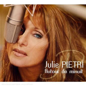 Cover for Julie Pietri · Autour De Minuit (CD) [Digipak] (2015)