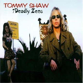Cover for Tommy Shaw · 7 Deadly Zens (CD) (1998)