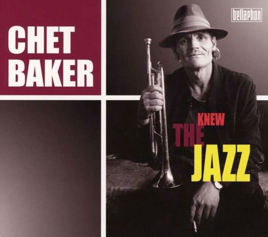 Cover for Chet Baker · Knew The Jazz (CD) (2013)