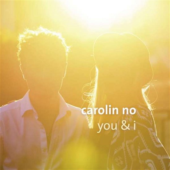 Cover for Carolin No · You &amp; I (CD) (2017)