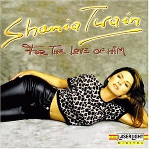 Cover for Shania Twain · For the Love of Him (CD) (2002)