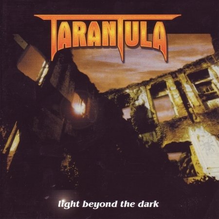 Cover for Tarantula · Light Beyond the Dark (CD) (2004)