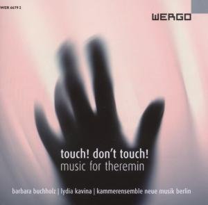 Cover for Buchholz,barbara / Kavina,lydia · Touch Don't Touch - Music for Theremin (CD) (2006)