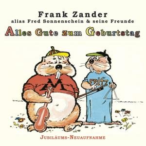 Cover for Zander,frank Alias Sonnenschein,fred&amp;seine Freunde · Alles Gute Zum Geburtstag (CD) (2009)