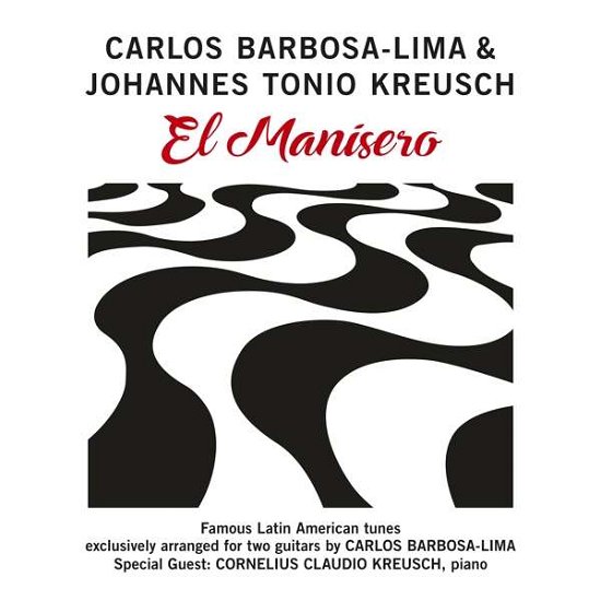 Cover for Barbosa-lima,carlos / Kreusch,johannes Tonio · El Manisero (CD) (2021)