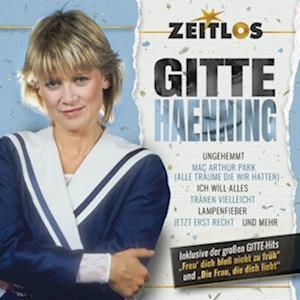 Zeitlos-gitte Haenning - Gitte Hænning - Música - MORE Music and Media GmbH & Co. KG - 4032989445929 - 2 de setembro de 2022