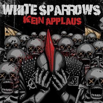 Cover for White Sparrows · Kein Applaus (CD) [Digipak] (2018)