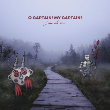 Cover for O Captain! My Captain! · Sleep Well Soon (LP) (2020)