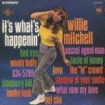 Cover for Willie Mitchell · It's What Happenin` (CD) [Japan Import edition] (2012)