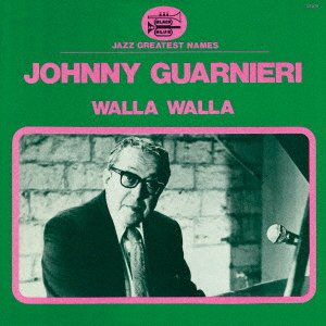 Cover for Johnny Guarnieri · Walla Walla &lt;limited&gt; (CD) [Japan Import edition] (2019)