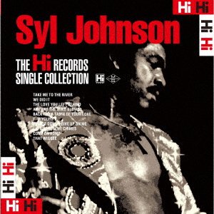 Cover for Syl Johnson · Complete Single Collection (CD) [Japan Import edition] (2022)