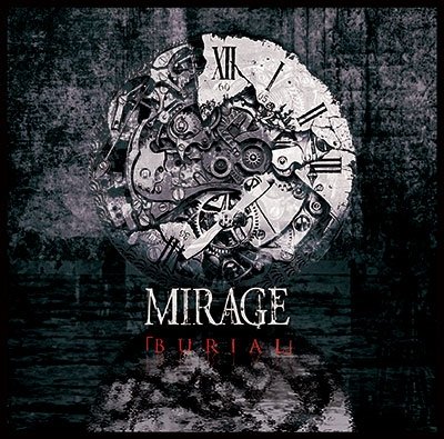 Cover for Mirage · Burial (CD) [Japan Import edition] (2018)