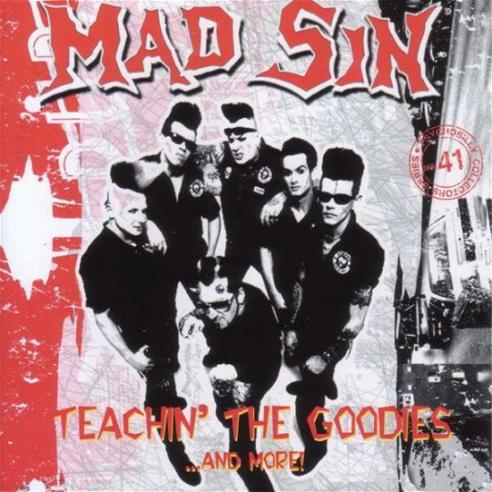 Teachin' the Goodies...and More! - Mad Sin - Musique - INDIES LABEL - 4540399053929 - 17 janvier 2007