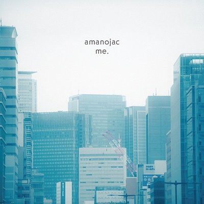 Me. - Amanojac - Music - RATPACK - 4580529537929 - December 9, 2022
