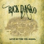 Cover for Rick Danko · Live at the Tin Angel (CD) [Japan Import edition] (2011)