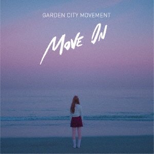 Cover for Garden City Movement · Move on (CD) [Japan Import edition] (2017)