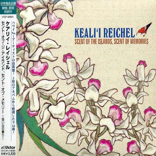 Cover for Kealii Reichel · Scent of Islands.scent of Memories (CD) [Japan Import edition] (2007)