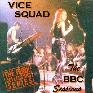 Cover for Vice Squad · The Bbc Sessions (CD) (2000)