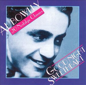 Cover for Al Bowlly · Goodnight Sweetheart (CD)