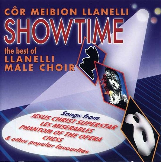 Showtime - Cor Meibion Llanelli - Musiikki - SAIN - 5016886206929 - tiistai 8. tammikuuta 2019