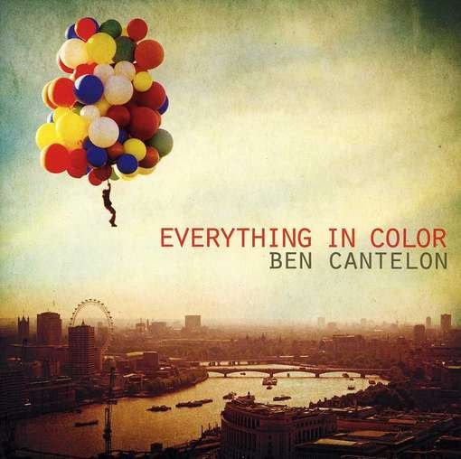 Cover for Ben Cantelon · Everything in Color (CD) (2012)