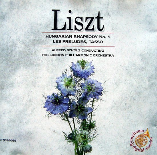 Cover for Liszt · HUNGARIAN RHAPSODY No 5, LES PRELUDES, TASSO (CD)