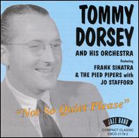 Not So Quiet Please · Tommy Dorsey Orchestra (CD) (2019)