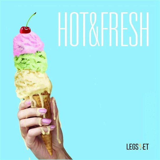Cover for Legs 4et · Hot &amp; Fresh (CD) (2018)