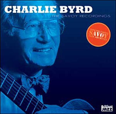 Cover for Charlie Byrd · The Savoy Recordings (CD) (2007)